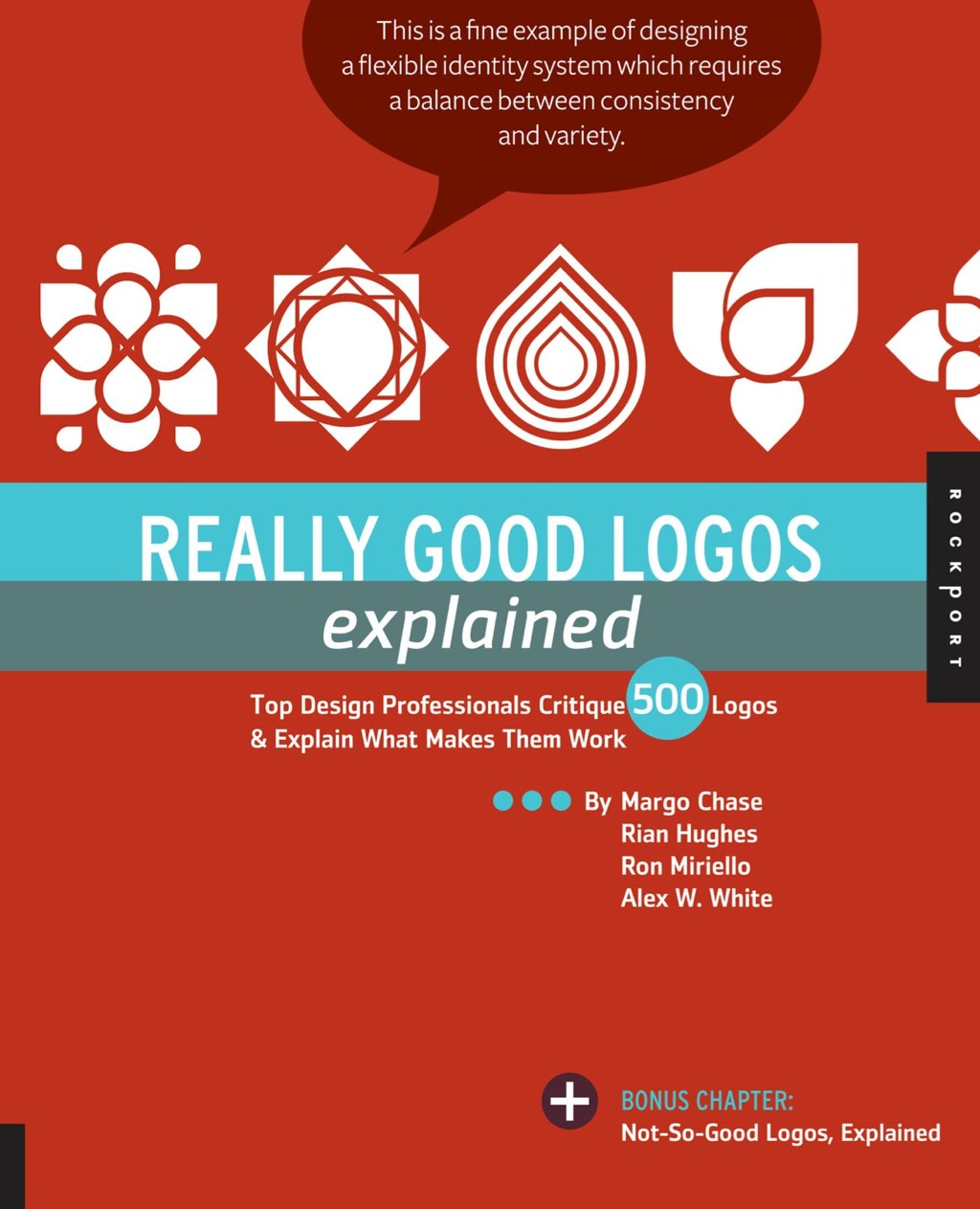 Really Good Logos Explained Top Design Professionals Critique 500 Logos and Explain What Makes Them Work  â€“ PDF/EPUB Version Downloadable
