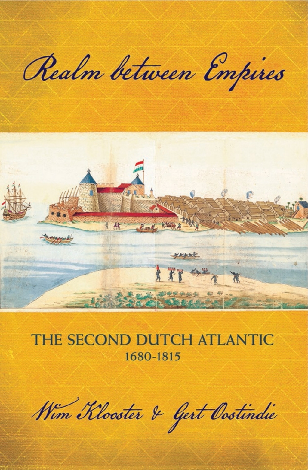 Realm between Empires The Second Dutch Atlantic, 1680-1815  â€“ PDF/EPUB Version Downloadable