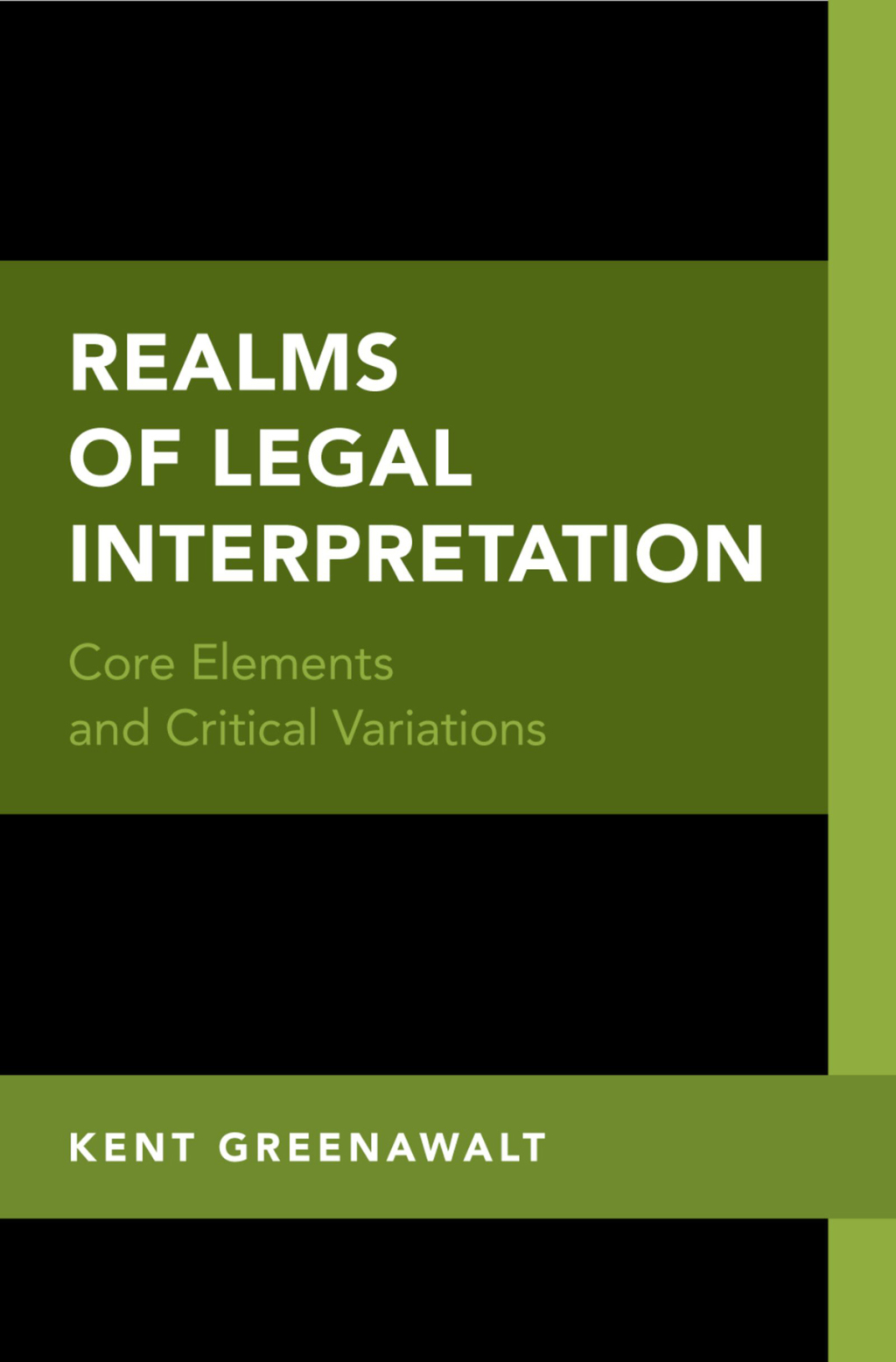 Realms of Legal Interpretation Core Elements and Critical Variations  â€“ PDF/EPUB Version Downloadable