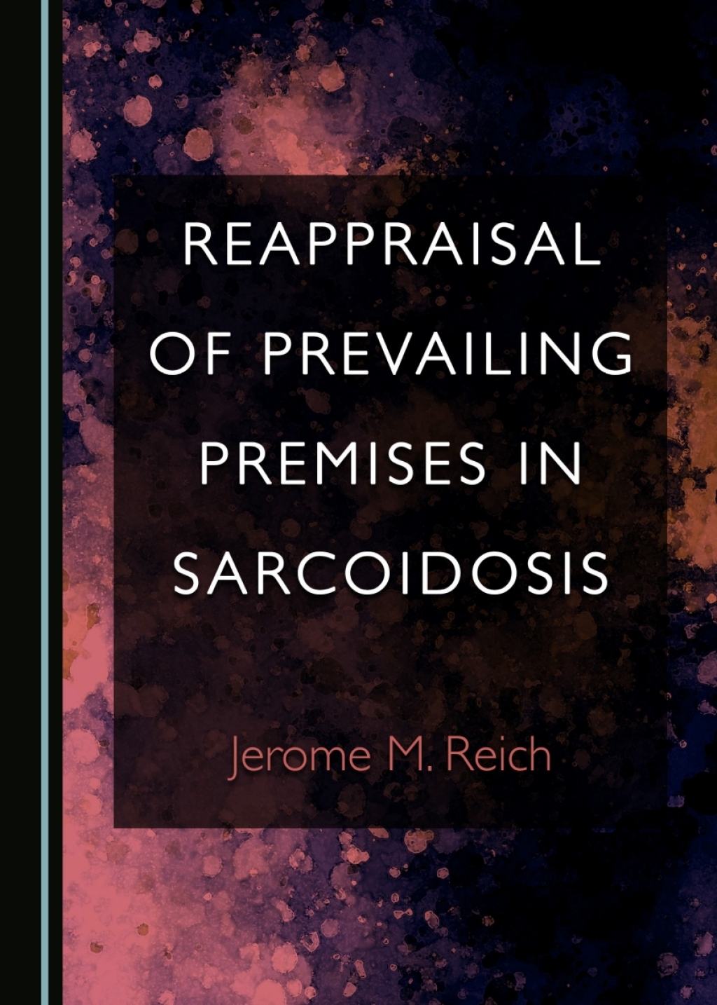 Reappraisal of Prevailing Premises in Sarcoidosis 1st Edition â€“ PDF/EPUB Version Downloadable