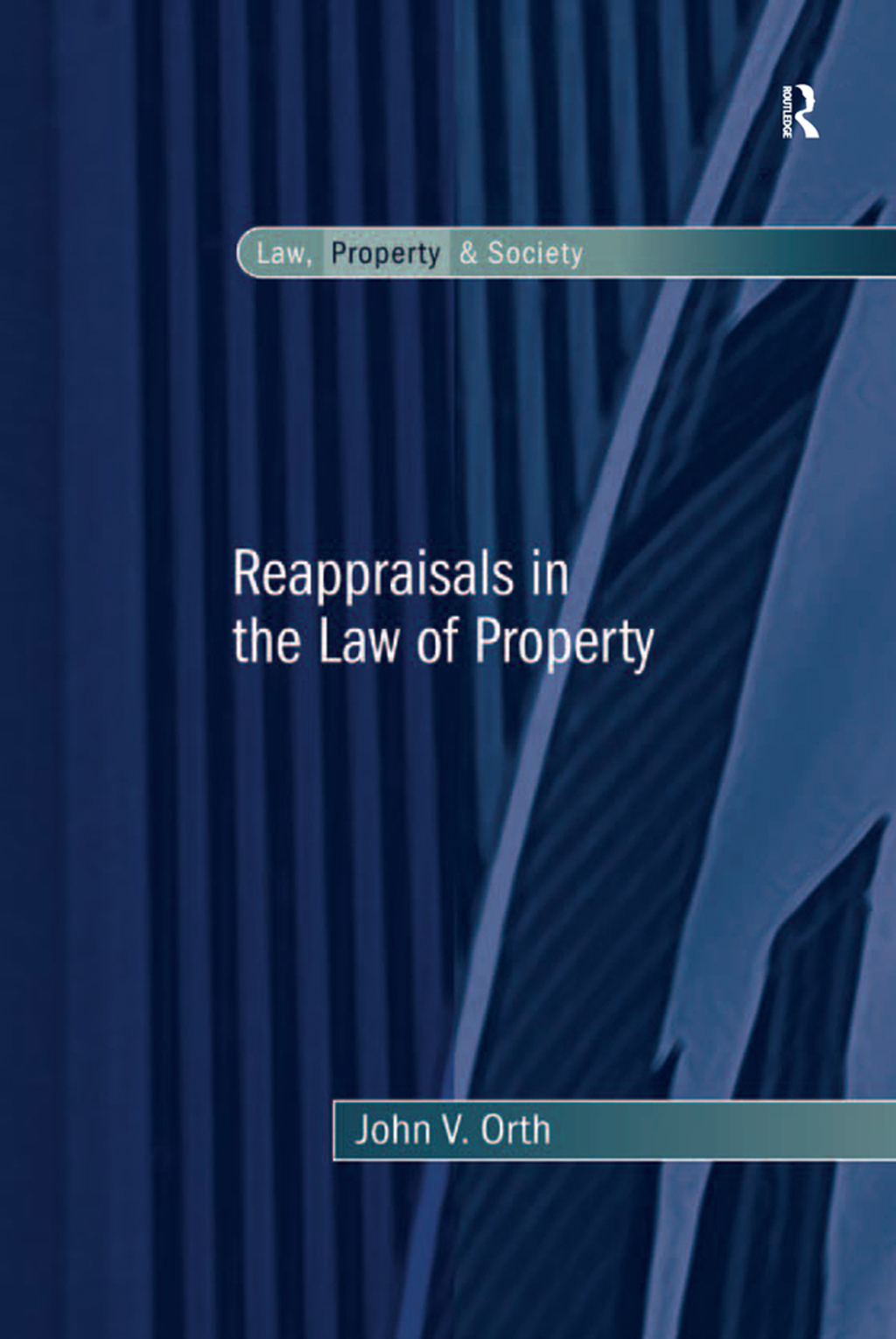 Reappraisals in the Law of Property 1st Edition â€“ PDF/EPUB Version Downloadable