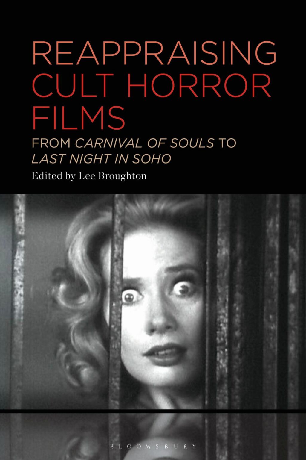 Reappraising Cult Horror Films From Carnival of Souls to Last Night in Soho 1st Edition â€“ PDF/EPUB Version Downloadable