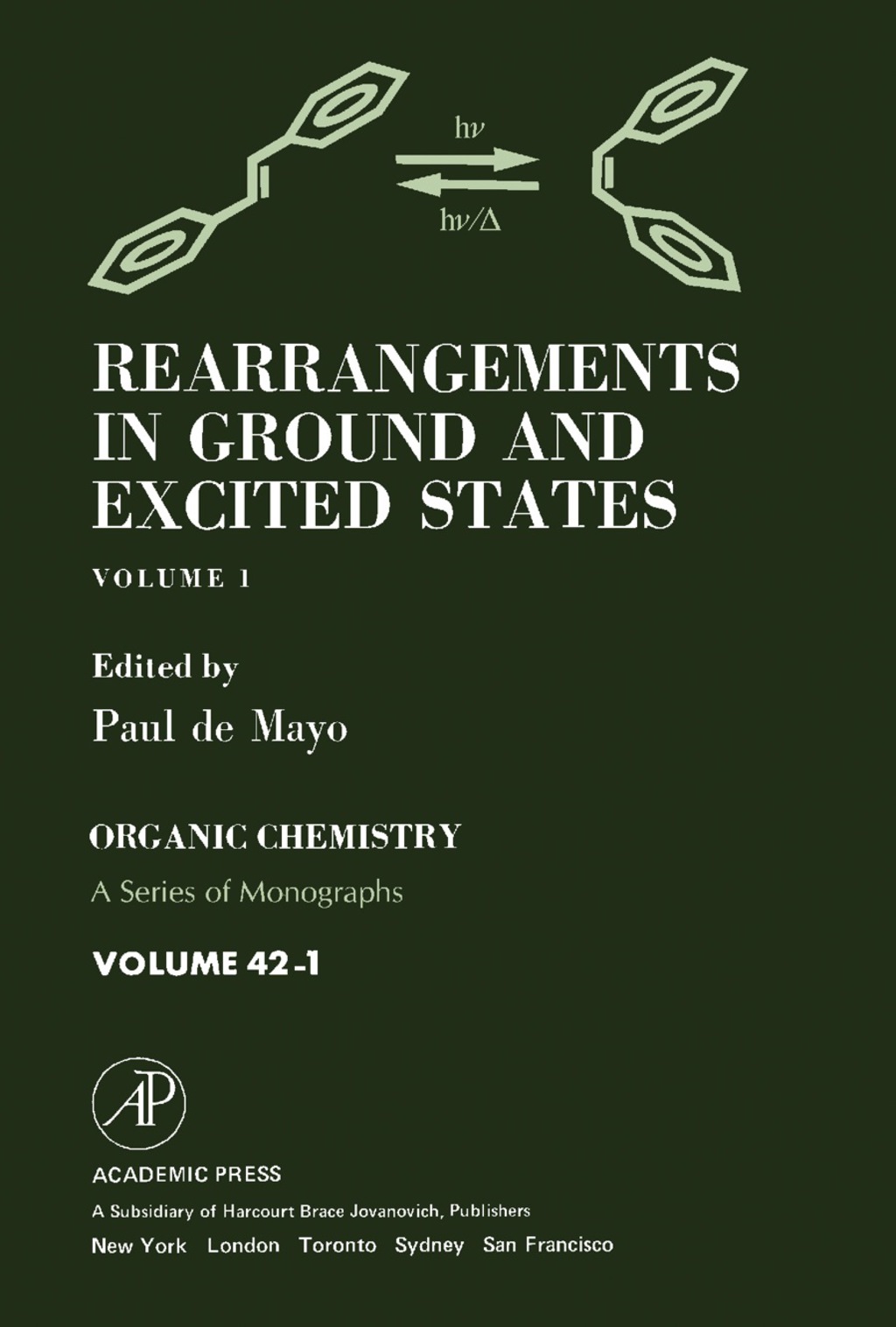 Rearrangements in Ground and Excited States Organic Chemistry: A Series of Monographs, Vol. 1  â€“ PDF/EPUB Version Downloadable