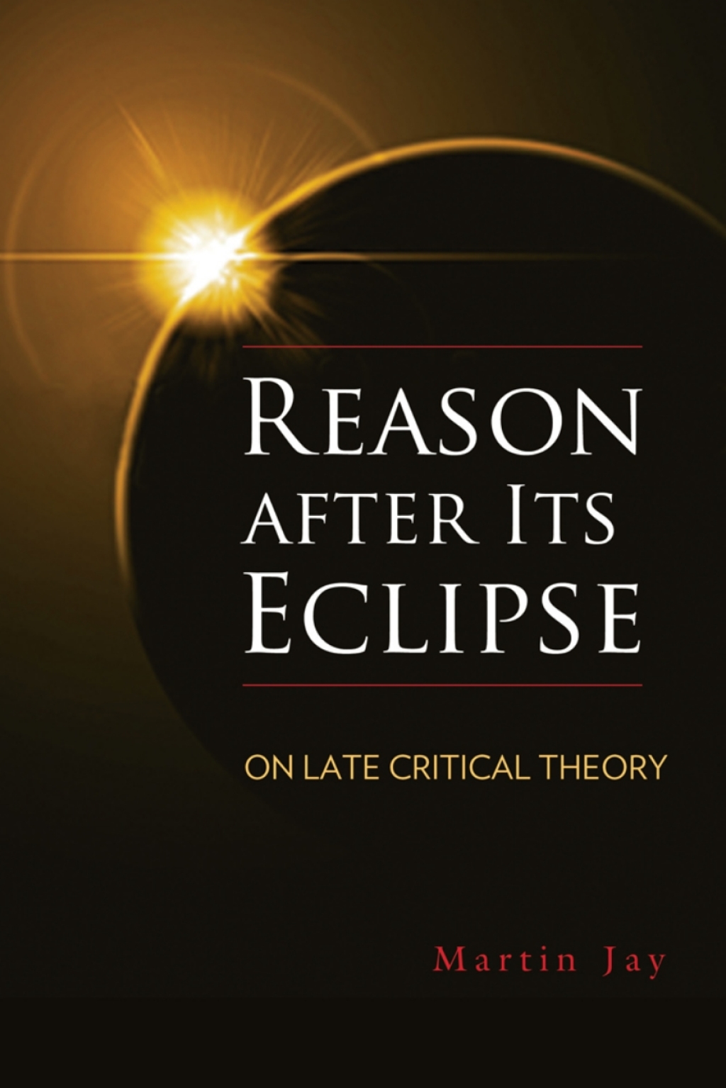 Reason after Its Eclipse On Late Critical Theory  â€“ PDF/EPUB Version Downloadable