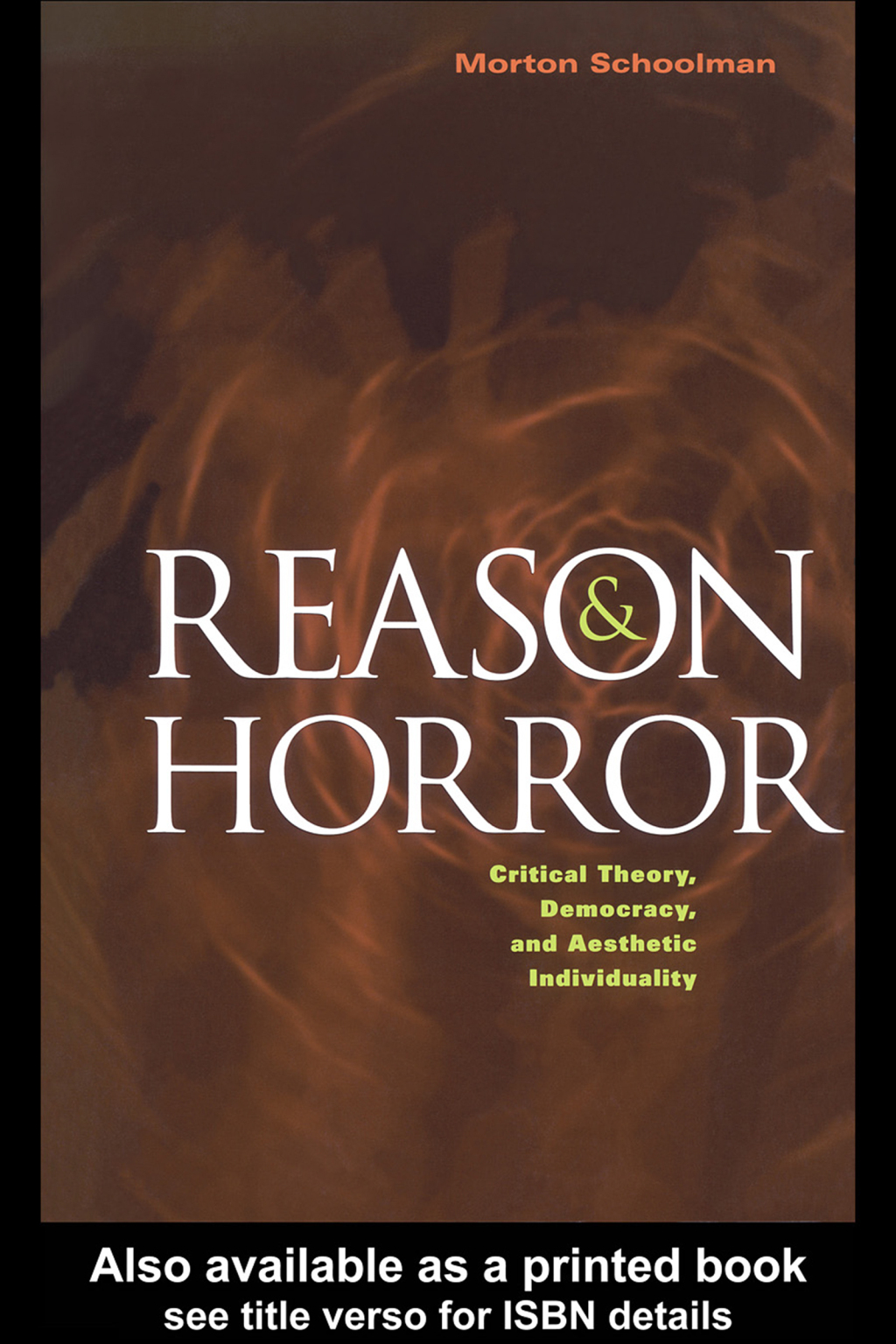 Reason and Horror Critical Theory, Democracy and Aesthetic Individuality 1st Edition â€“ PDF/EPUB Version Downloadable