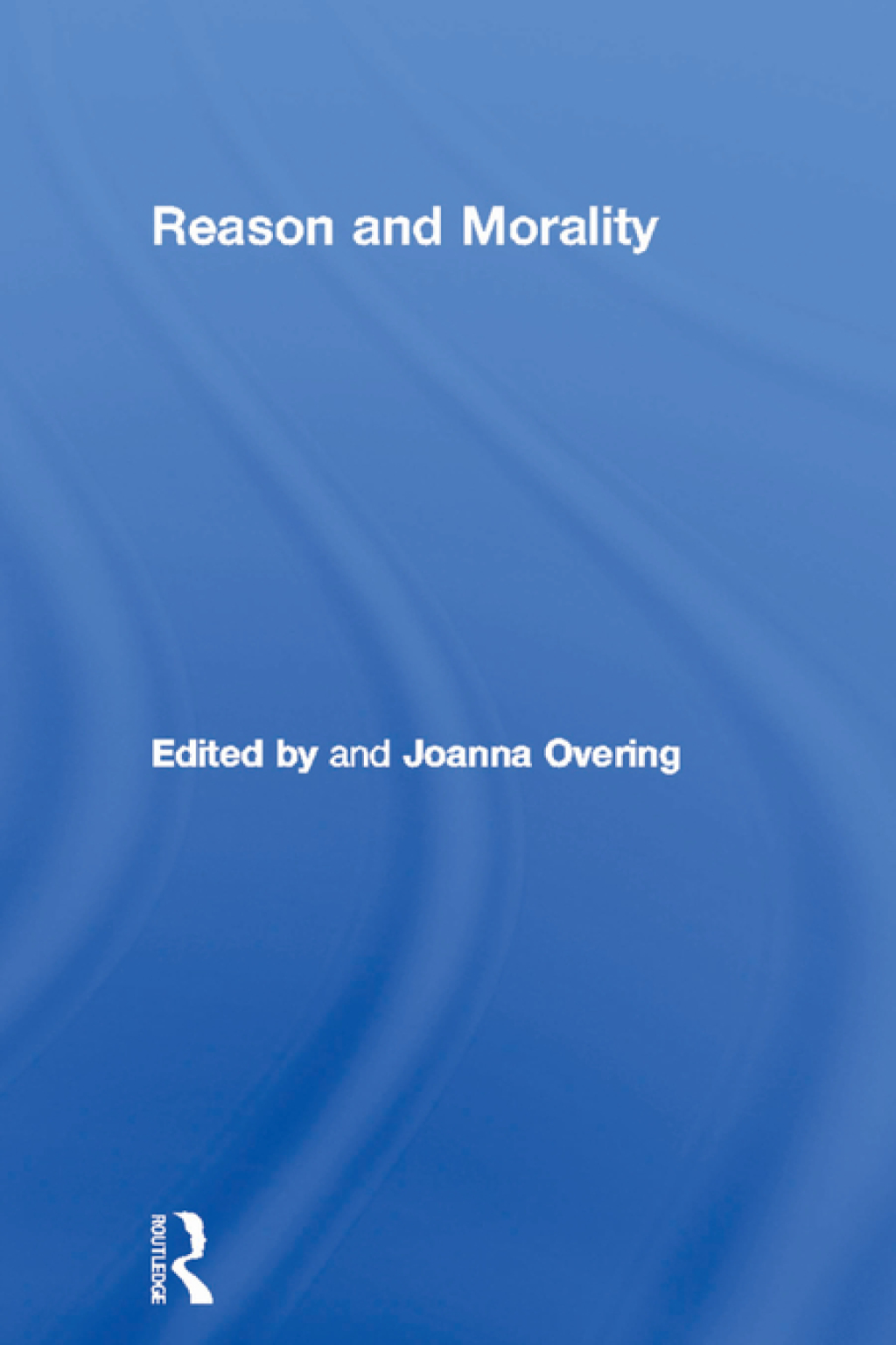 Reason and Morality 1st Edition â€“ PDF/EPUB Version Downloadable