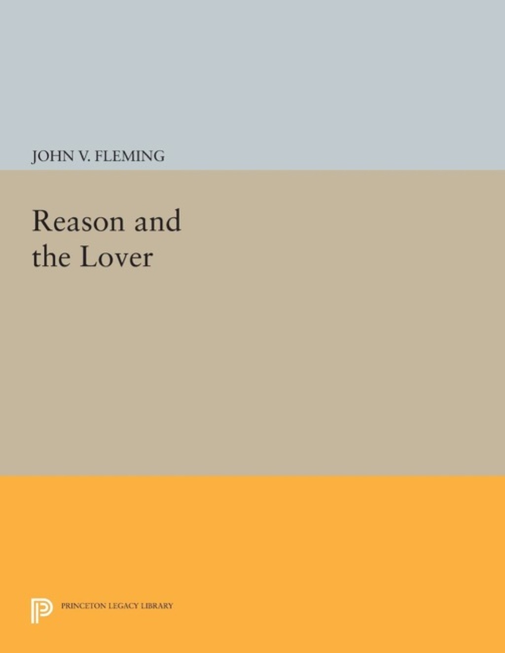 Reason and the Lover  â€“ PDF/EPUB Version Downloadable