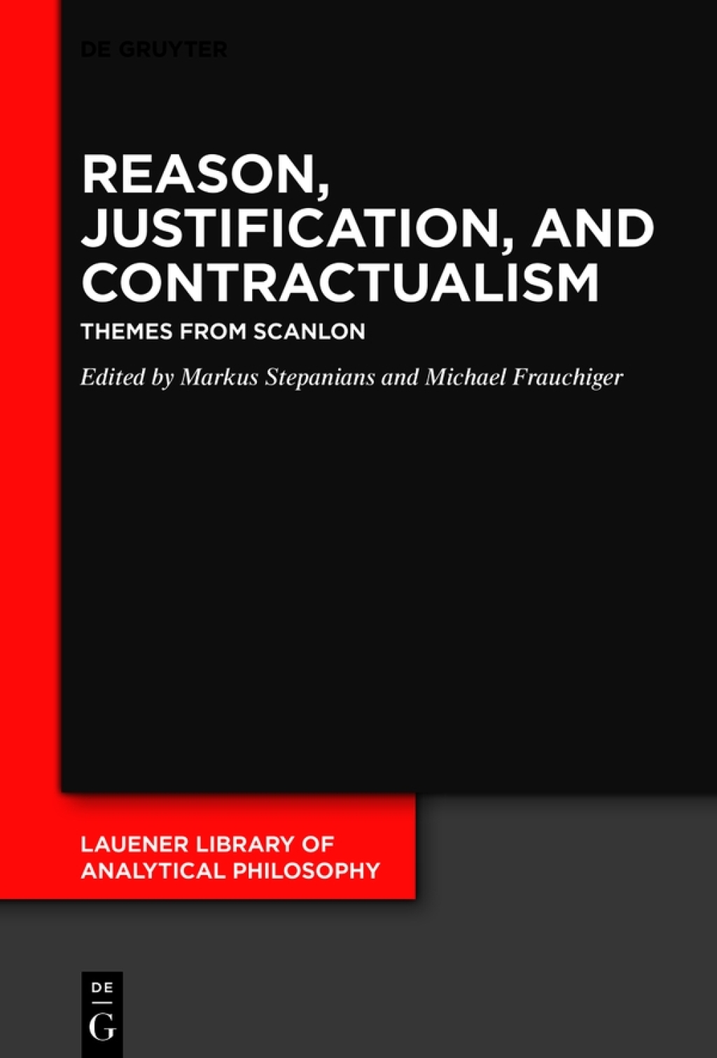 Reason, Justification, and Contractualism Themes from Scanlon 1st Edition â€“ PDF/EPUB Version Downloadable