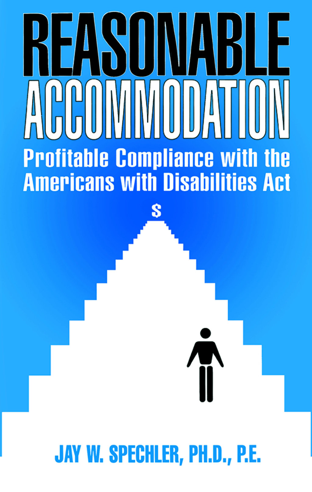 Reasonable Accommodation Profitable Compliance with the Americans with Disabilities Act 1st Edition â€“ PDF/EPUB Version Downloadable