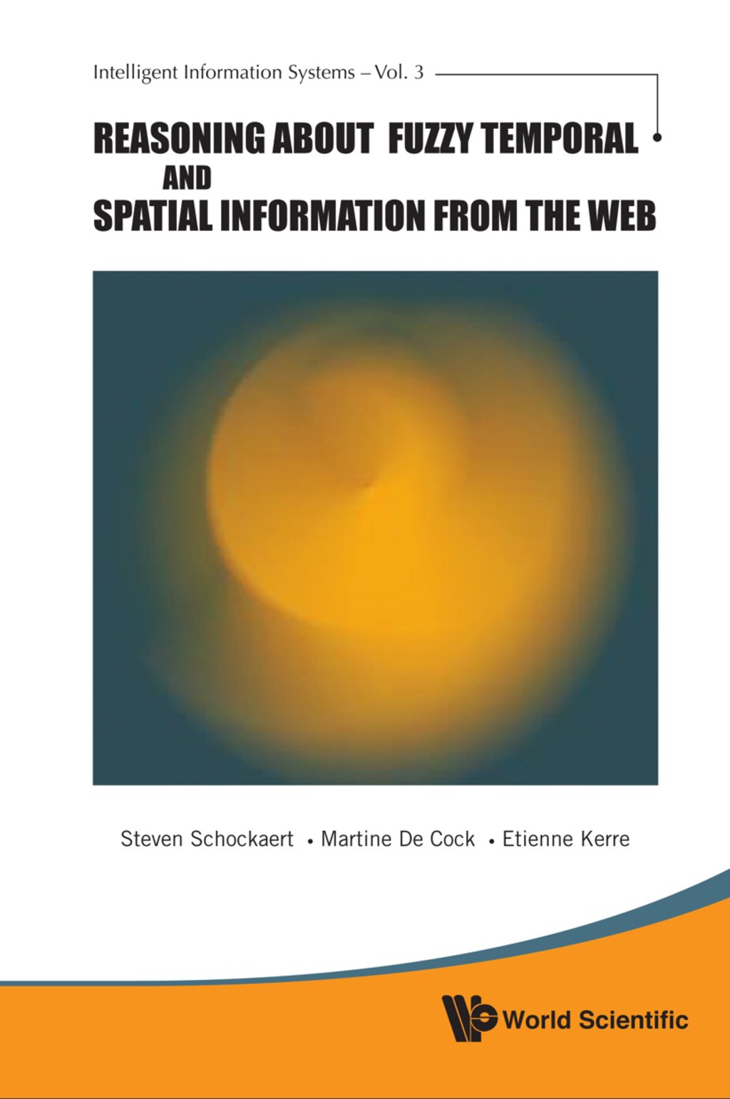 Reasoning About Fuzzy Temporal And Spatial Information From The Web  â€“ PDF/EPUB Version Downloadable
