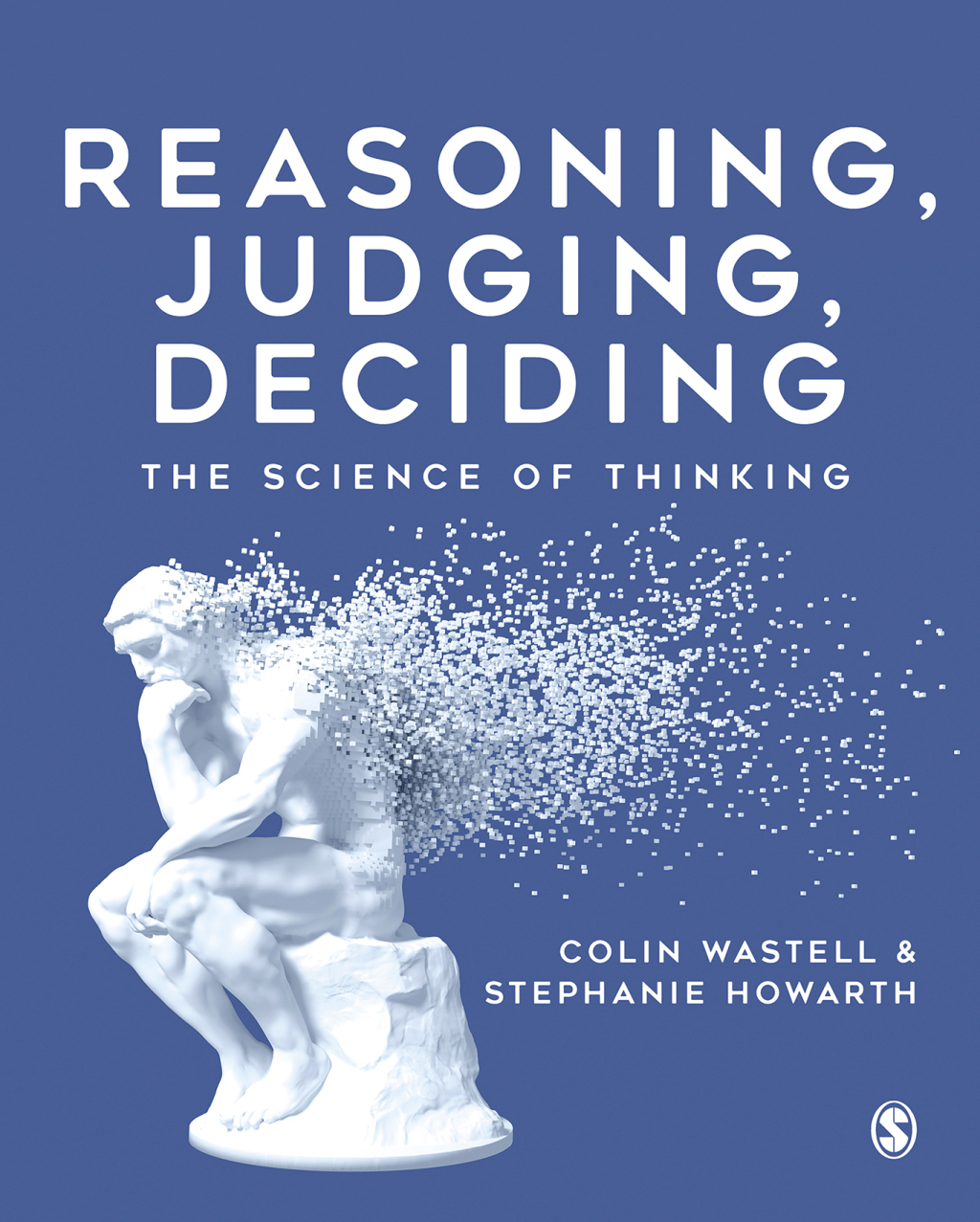 Reasoning, Judging, Deciding The Science of Thinking 1st Edition â€“ PDF/EPUB Version Downloadable