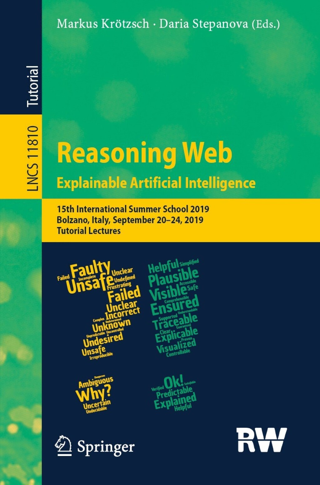 Reasoning Web. Explainable Artificial Intelligence 15th International Summer School 2019, Bolzano, Italy, September 20â€“24, 2019, Tutorial Lectures  â€“ PDF/EPUB Version Downloadable