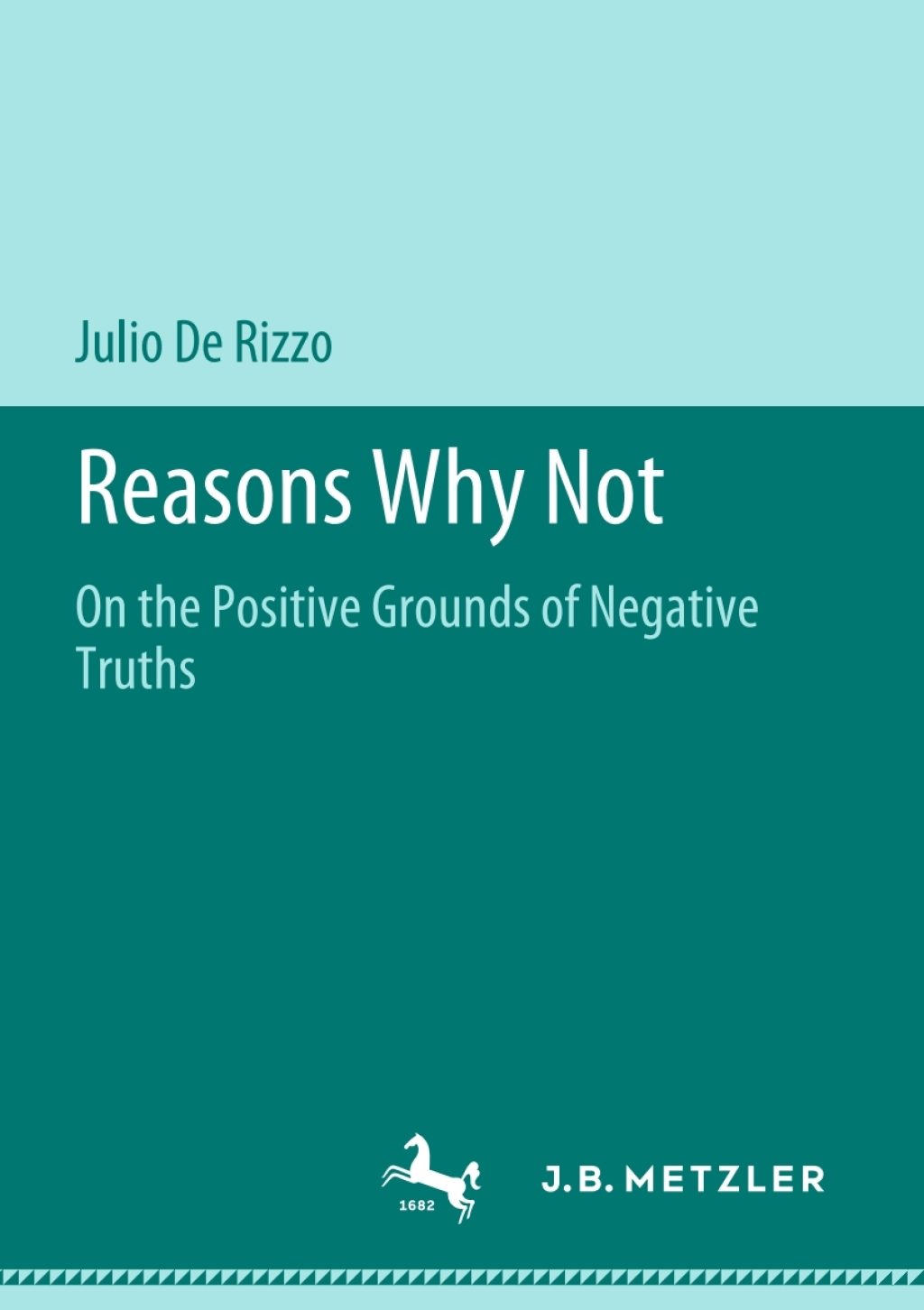Reasons Why Not On the Positive Grounds of Negative Truths  â€“ PDF/EPUB Version Downloadable