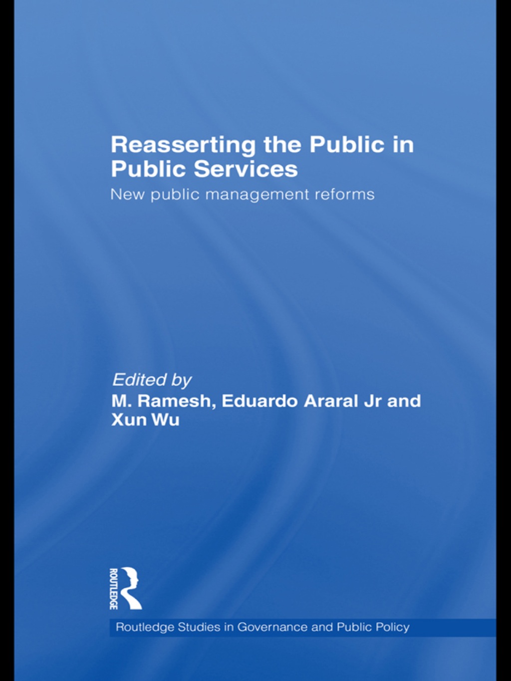 Reasserting the Public in Public Services New Public Management Reforms 1st Edition â€“ PDF/EPUB Version Downloadable
