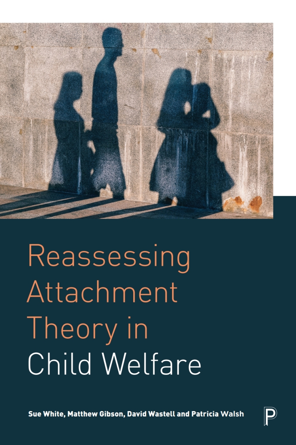 Reassessing Attachment Theory in Child Welfare A critical appraisal 1st Edition â€“ PDF/EPUB Version Downloadable