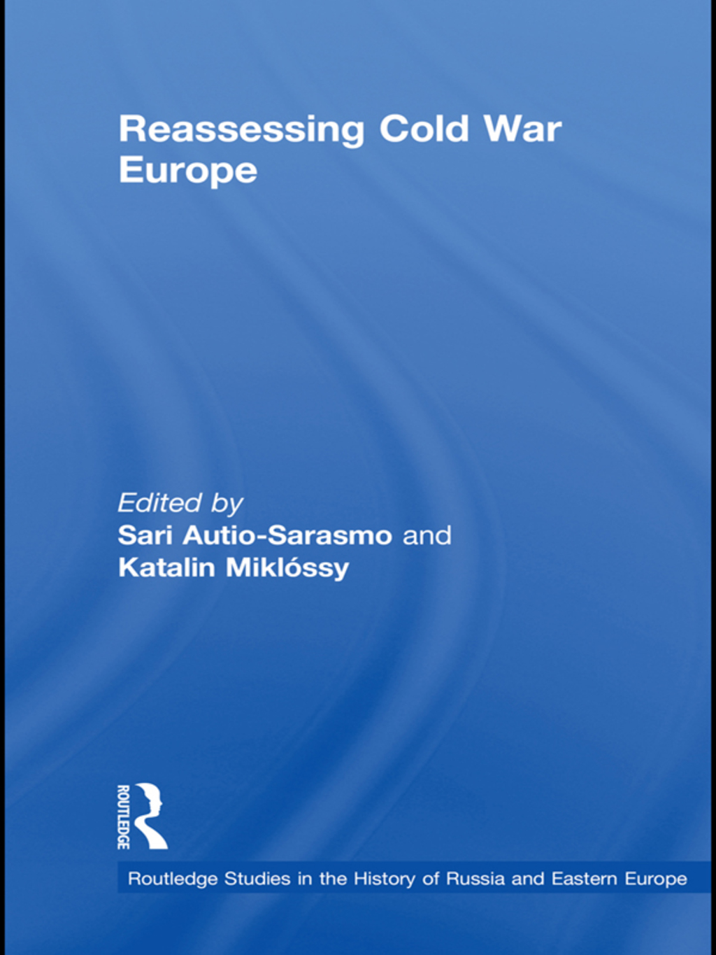 Reassessing Cold War Europe 1st Edition â€“ PDF/EPUB Version Downloadable