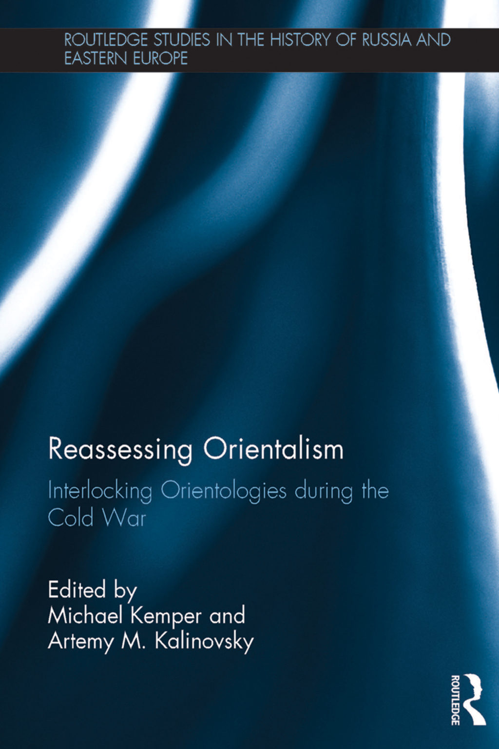Reassessing Orientalism Interlocking Orientologies during the Cold War 1st Edition â€“ PDF/EPUB Version Downloadable