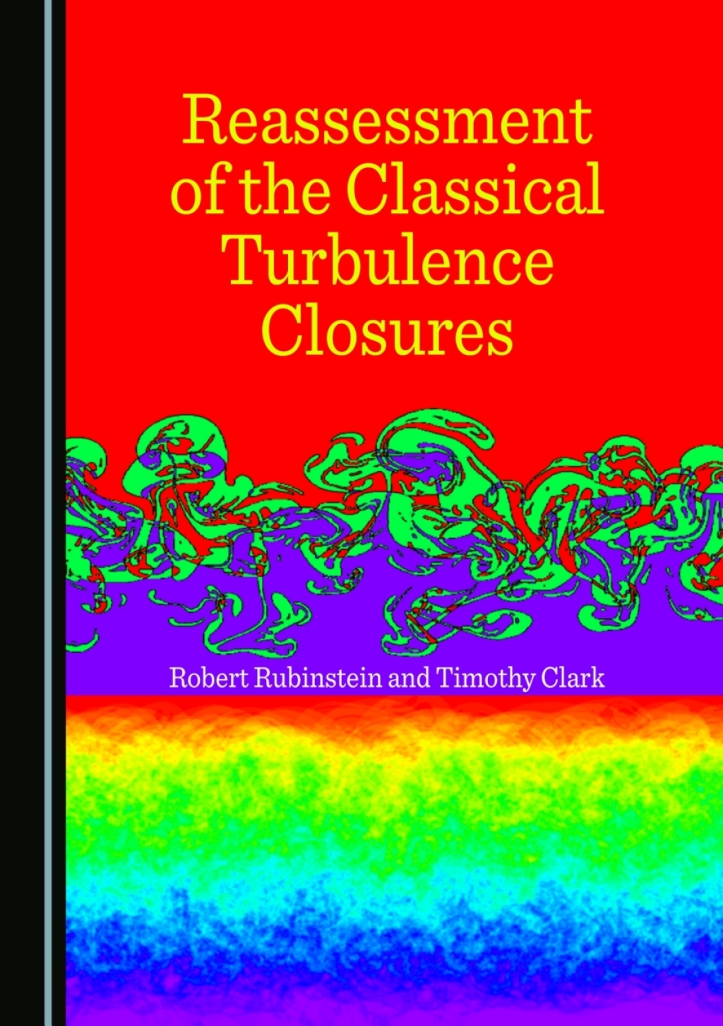 Reassessment of the Classical Turbulence Closures 1st Edition â€“ PDF/EPUB Version Downloadable