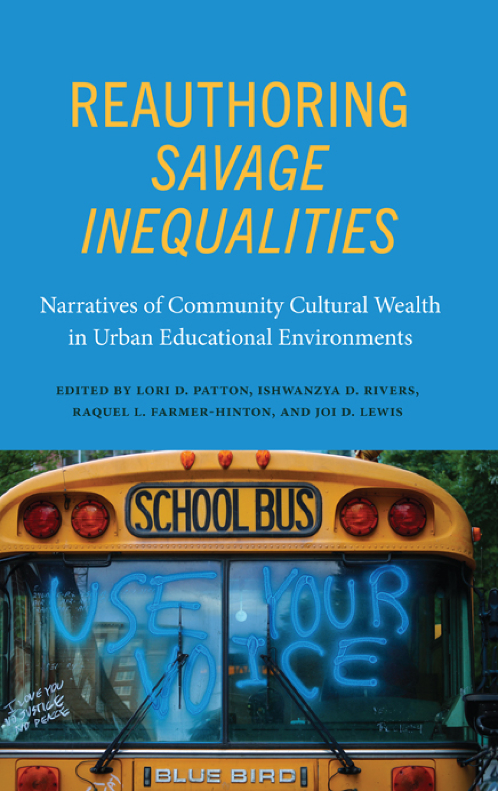 Reauthoring Savage Inequalities Narratives of Community Cultural Wealth in Urban Educational Environments  â€“ PDF/EPUB Version Downloadable