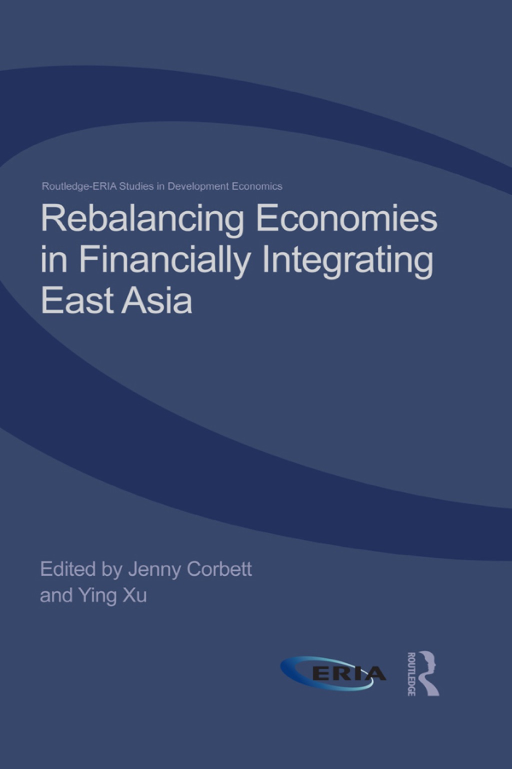 Rebalancing Economies in Financially Integrating East Asia 1st Edition â€“ PDF/EPUB Version Downloadable