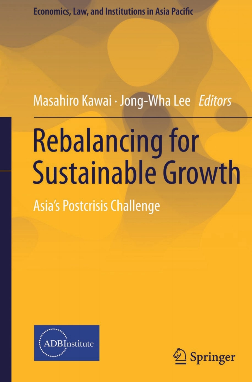 Rebalancing for Sustainable Growth Asiaâ€™s Postcrisis Challenge  â€“ PDF/EPUB Version Downloadable