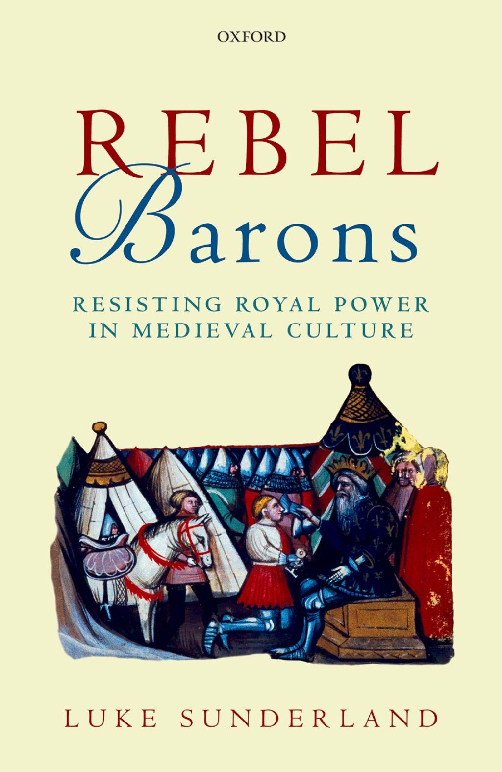 Rebel Barons Resisting Royal Power in Medieval Culture 1st Edition â€“ PDF/EPUB Version Downloadable