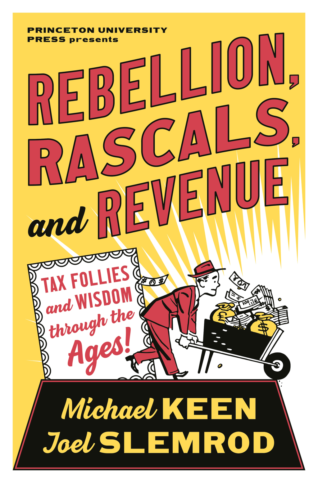 Rebellion, Rascals, and Revenue Tax Follies and Wisdom through the Ages - (PDF/EPUB Version)