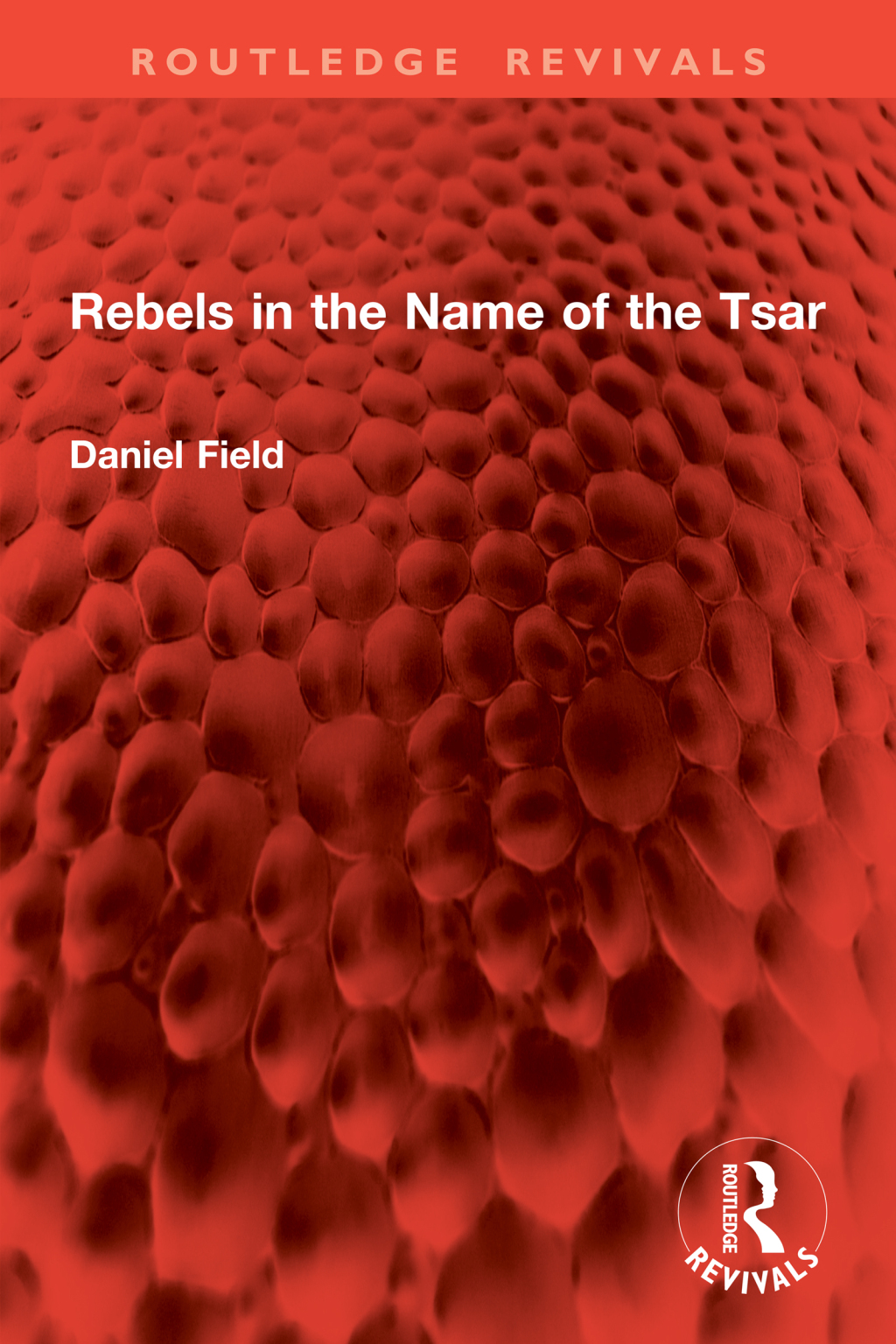 Rebels in the Name of the Tsar 1st Edition â€“ PDF/EPUB Version Downloadable