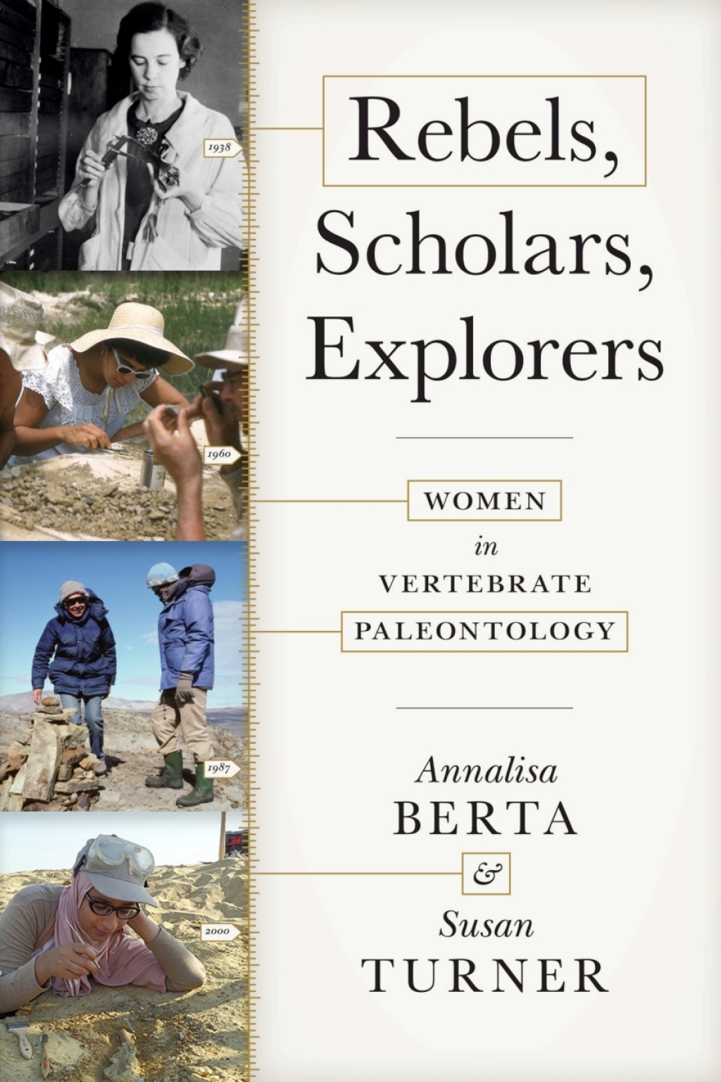 Rebels, Scholars, Explorers Women in Vertebrate Paleontology  â€“ PDF/EPUB Version Downloadable