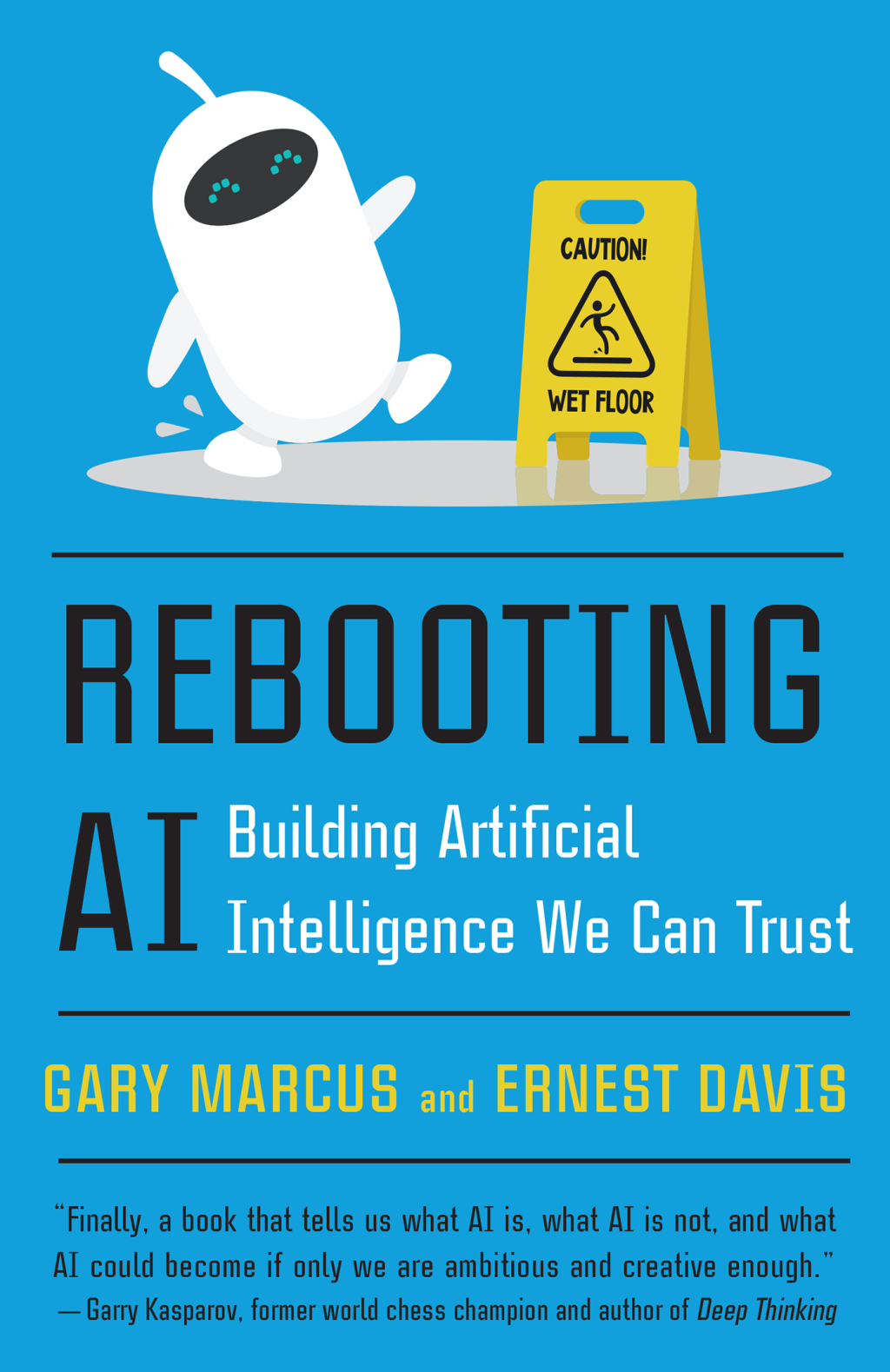 Rebooting AI Building Artificial Intelligence We Can Trust - (PDF/EPUB Version)