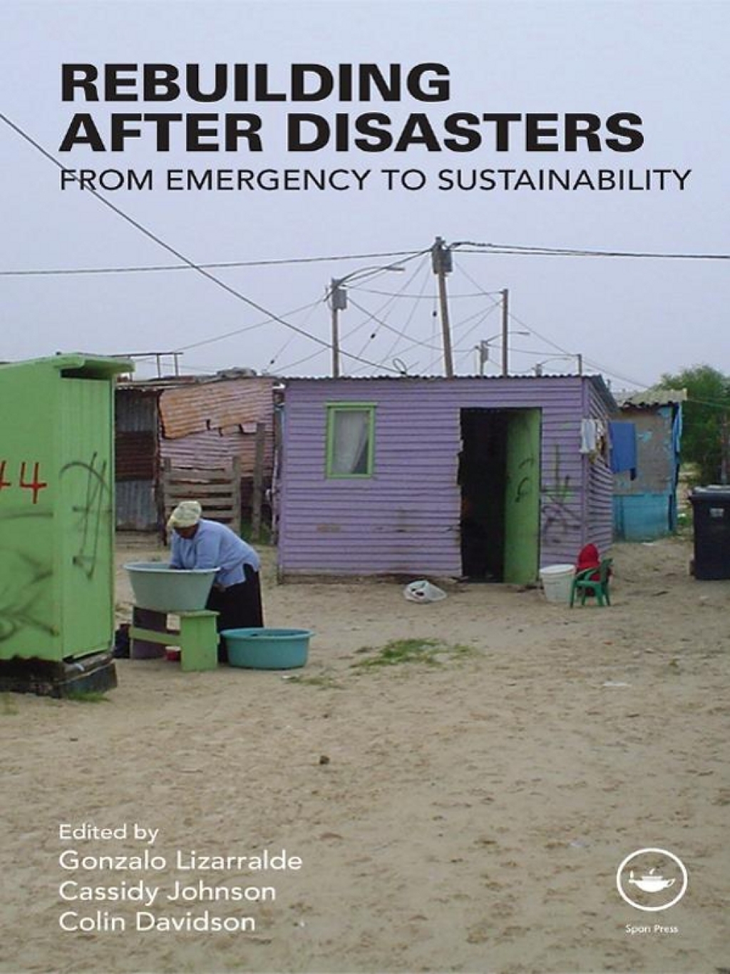 Rebuilding After Disasters From Emergency to Sustainability 1st Edition â€“ PDF/EPUB Version Downloadable