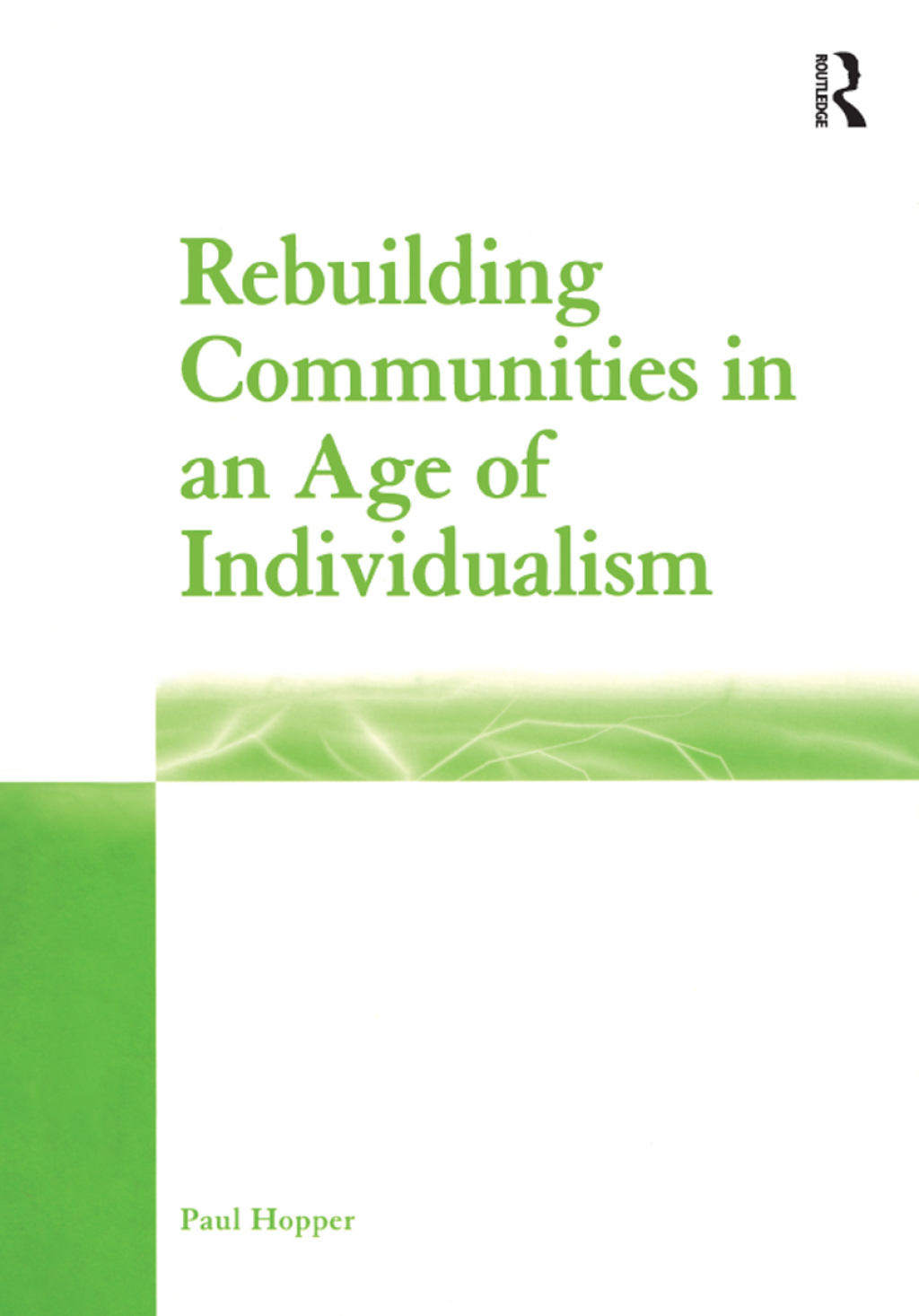 Rebuilding Communities in an Age of Individualism 1st Edition â€“ PDF/EPUB Version Downloadable