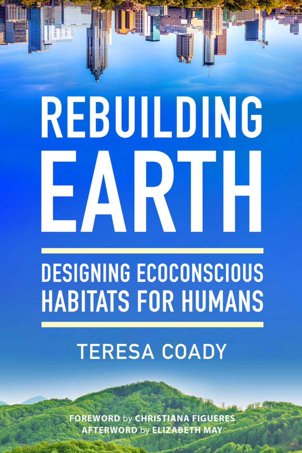 Rebuilding Earth Designing Ecoconscious Habitats for Humans - (PDF/EPUB Version)