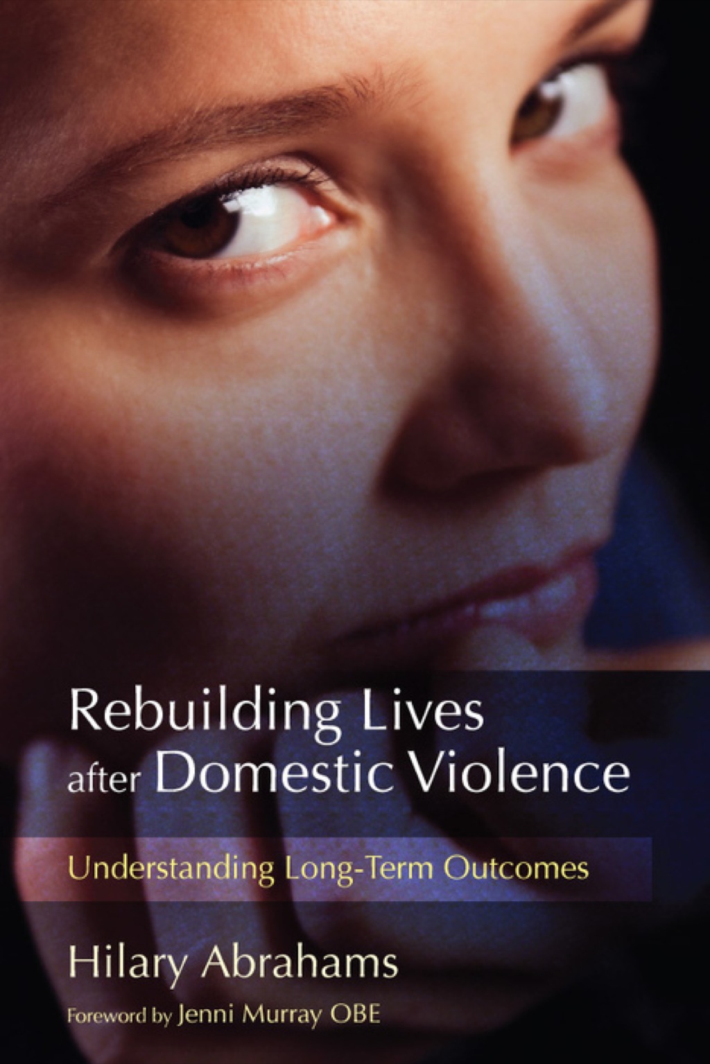 Rebuilding Lives after Domestic Violence Understanding Long-Term Outcomes  â€“ PDF/EPUB Version Downloadable