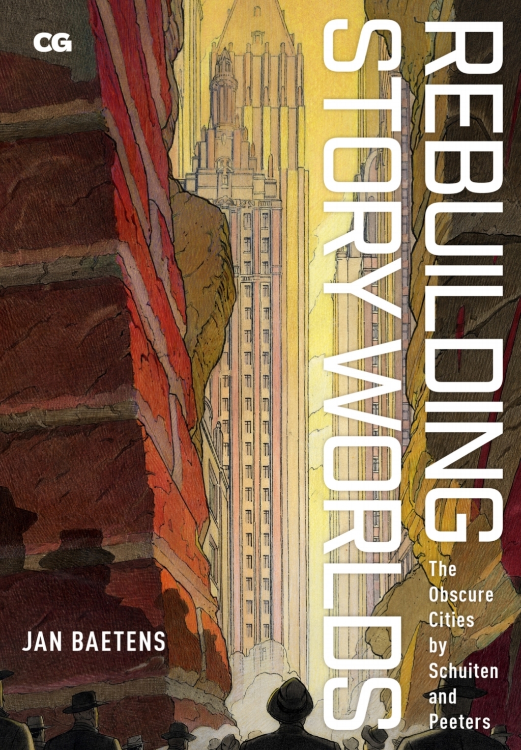 Rebuilding Story Worlds The Obscure Cities by Schuiten and Peeters  â€“ PDF/EPUB Version Downloadable