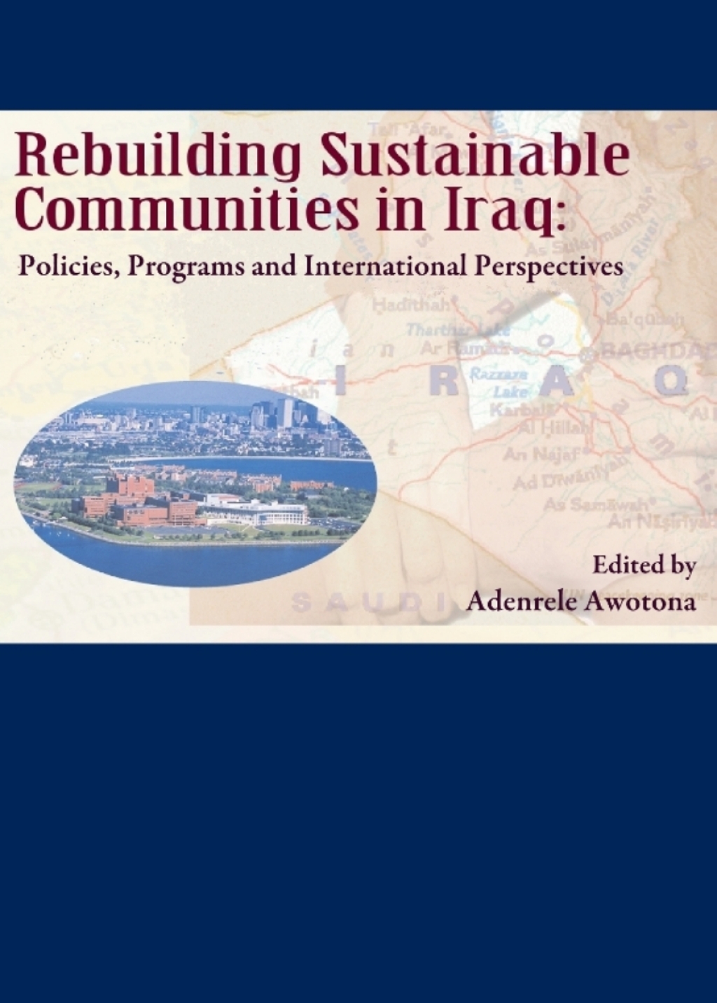Rebuilding Sustainable Communities in Iraq Policies, Programs and International Perspectives 1st Edition â€“ PDF/EPUB Version Downloadable