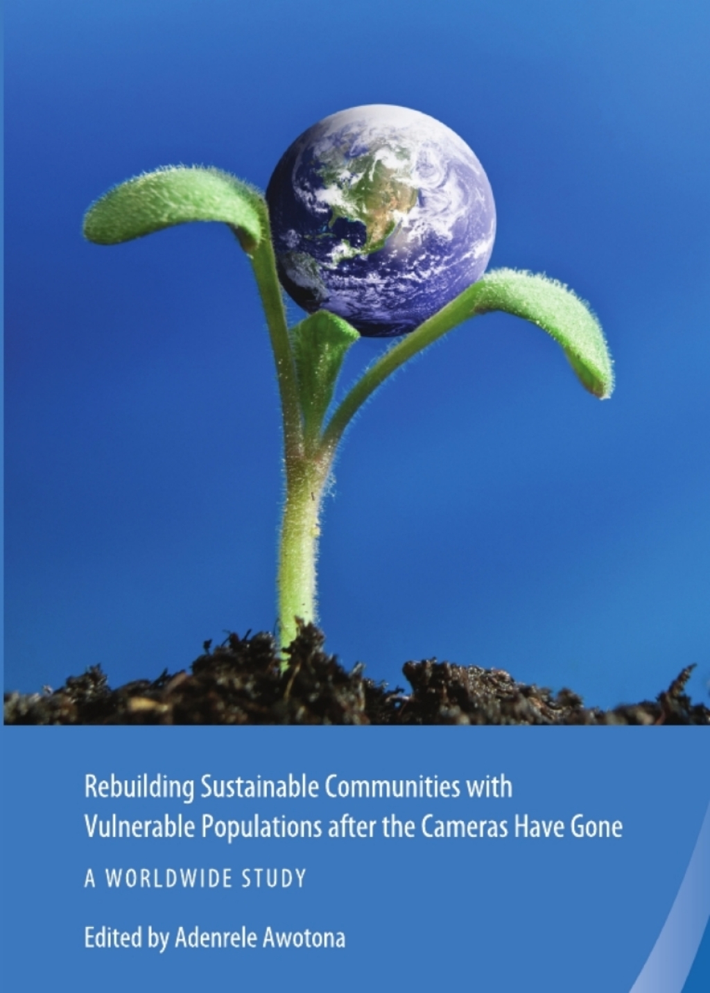 Rebuilding Sustainable Communities with Vulnerable Populations after the Cameras Have Gone A Worldwide Study 1st Edition â€“ PDF/EPUB Version Downloadable