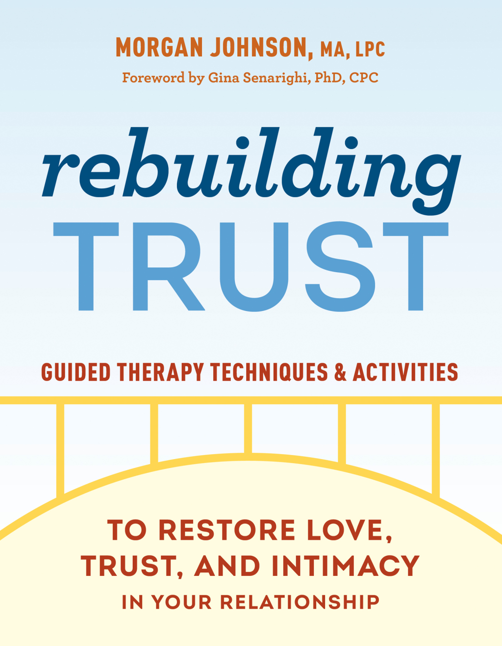 Rebuilding Trust Guided Therapy Techniques and Activities to Restore Love, Trust, and Intimacy in Your Relationship - (PDF/EPUB Version)