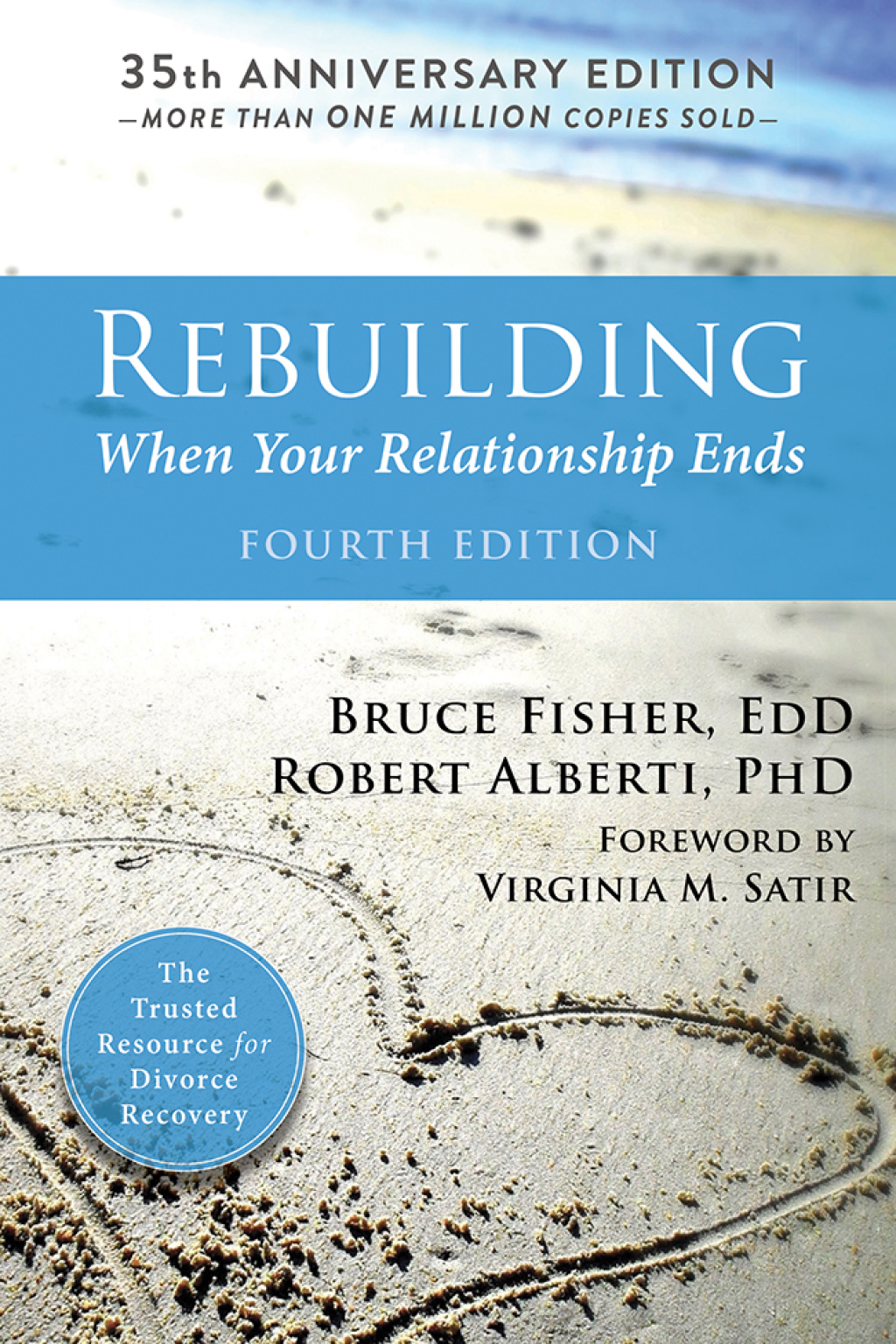 Rebuilding When Your Relationship Ends 4th Edition - (PDF/EPUB Version)