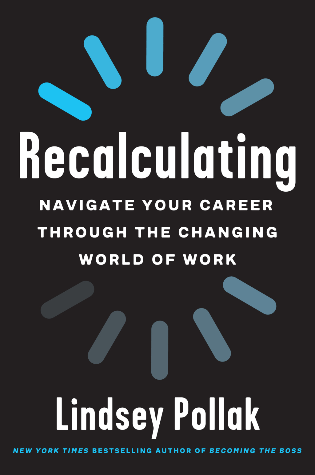 Recalculating Navigate Your Career Through the Changing World of Work - (PDF/EPUB Version)