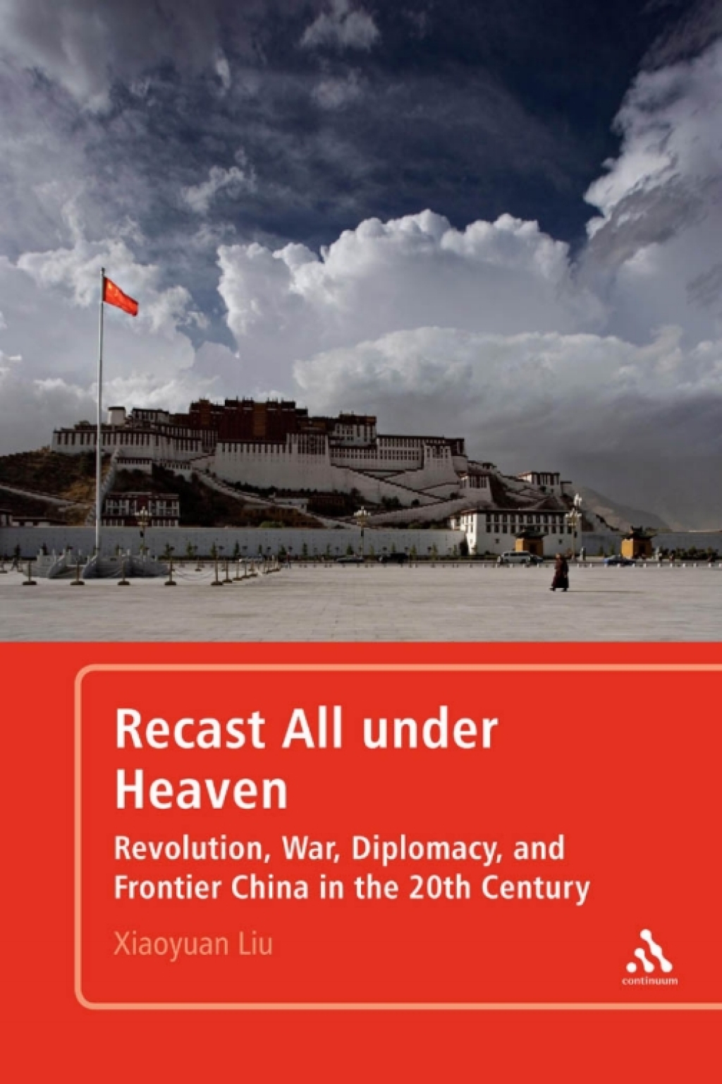 Recast All under Heaven Revolution, War, Diplomacy, and Frontier China in the 20th Century 1st Edition â€“ PDF/EPUB Version Downloadable