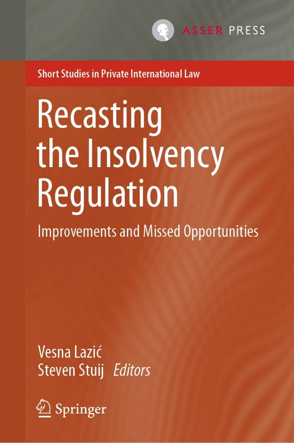 Recasting the Insolvency Regulation Improvements and Missed Opportunities  â€“ PDF/EPUB Version Downloadable
