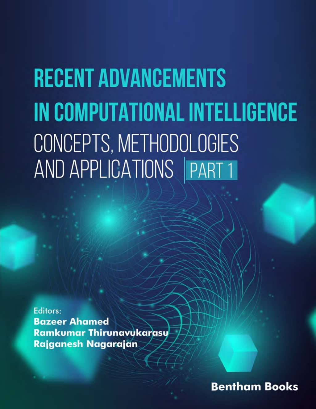 Recent Advancements in Computational Intelligence: Concepts, Methodologies and Applications (Part 1) 1st Edition â€“ PDF/EPUB Version Downloadable