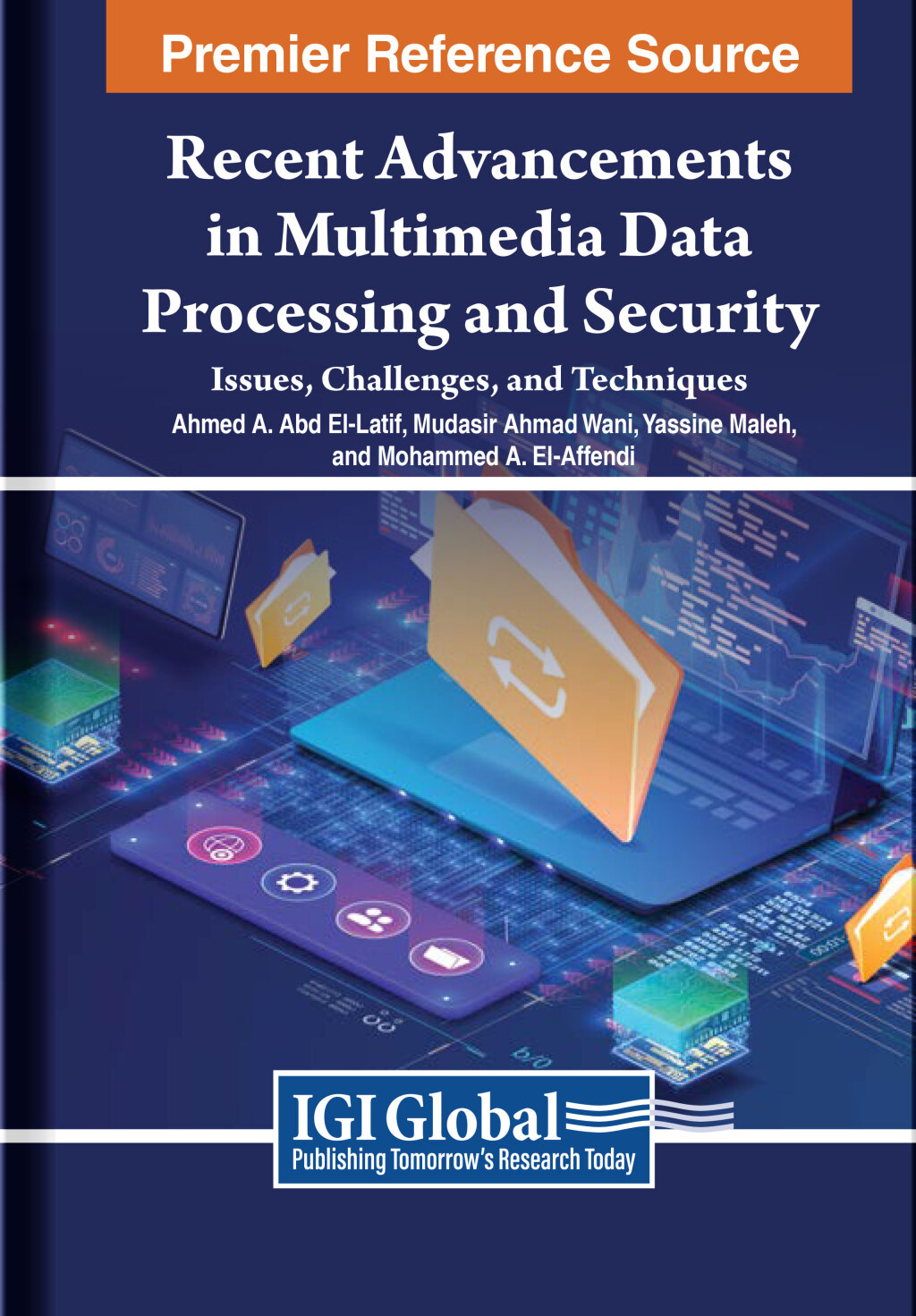 Recent Advancements in Multimedia Data Processing and Security: Issues, Challenges, and Techniques  â€“ PDF/EPUB Version Downloadable