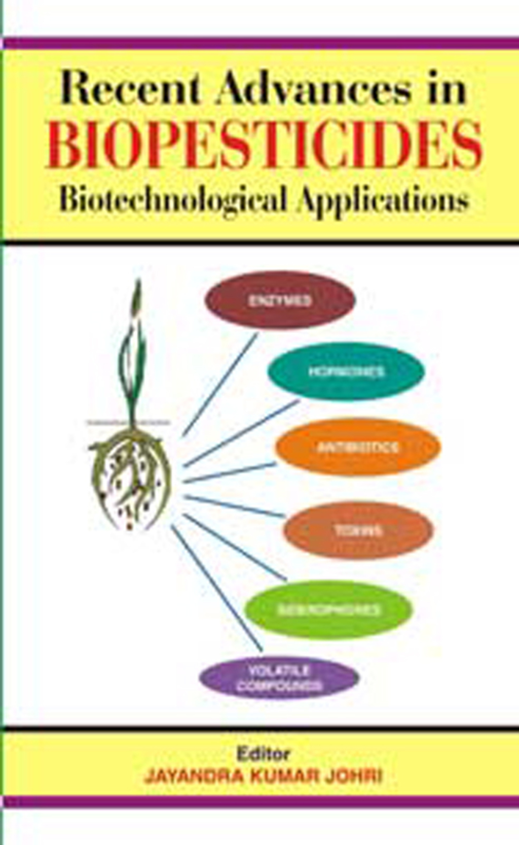 Recent Advances in Biopesticides  â€“ PDF/EPUB Version Downloadable