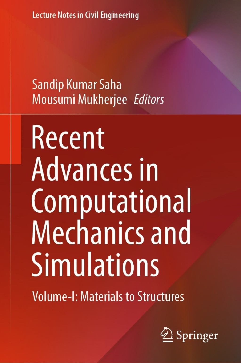 Recent Advances in Computational Mechanics and Simulations Volume-I: Materials to Structures 1st Edition â€“ PDF/EPUB Version Downloadable