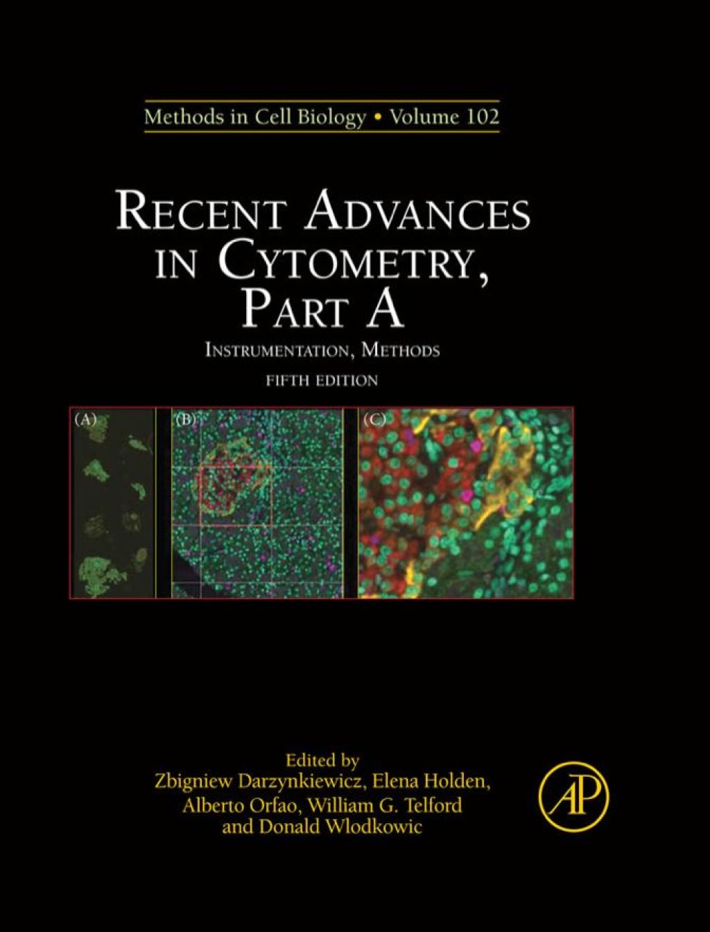 Recent Advances in Cytometry, Part A: Instrumentation, Methods 5th Edition â€“ PDF/EPUB Version Downloadable