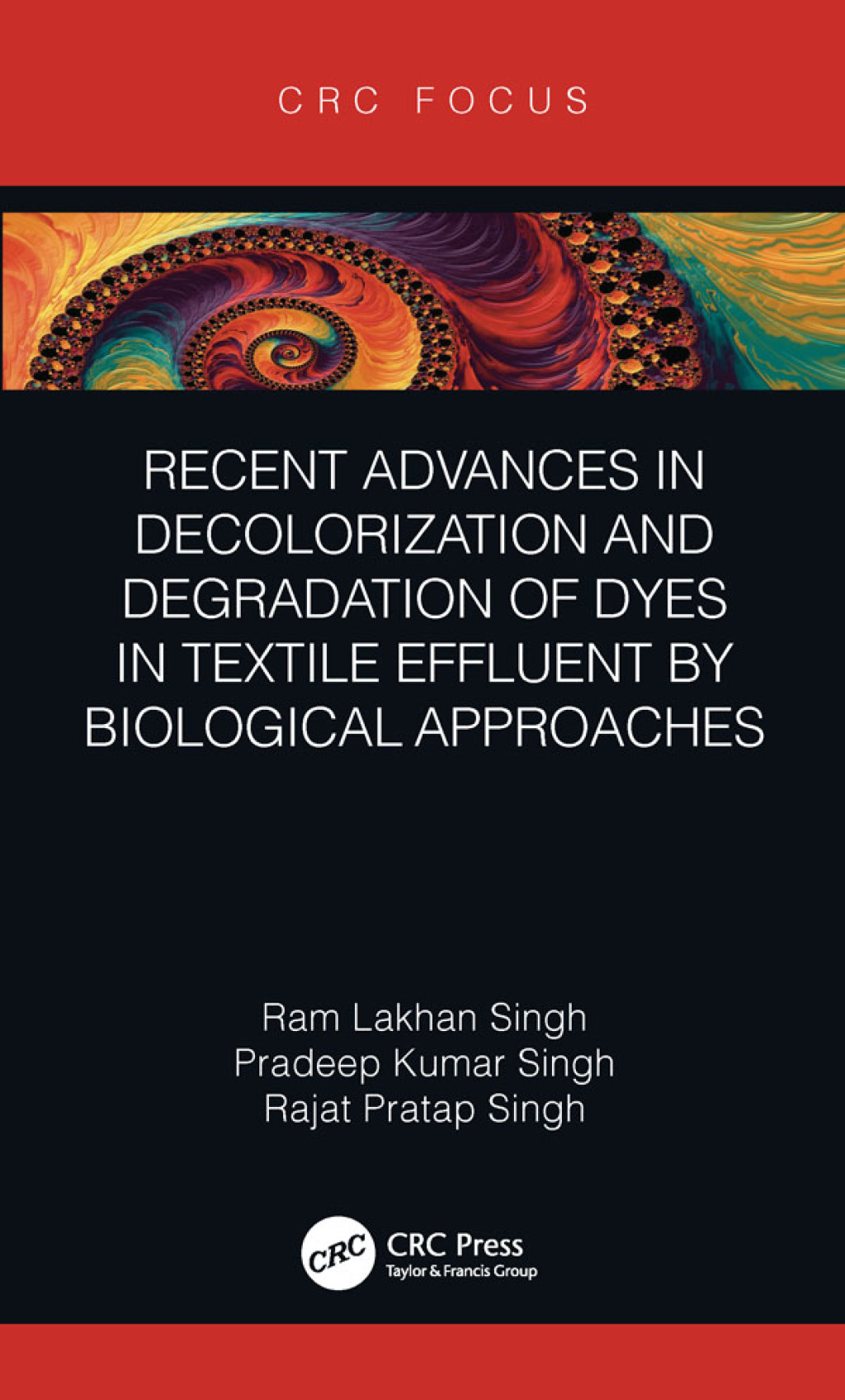 Recent Advances in Decolorization and Degradation of Dyes in Textile Effluent by Biological Approaches 1st Edition - (PDF/EPUB Version)