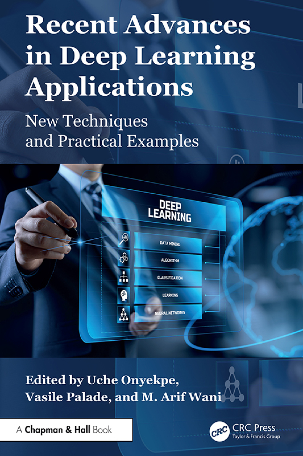 Recent Advances in Deep Learning Applications New Techniques and Practical Examples 1st Edition â€“ PDF/EPUB Version Downloadable