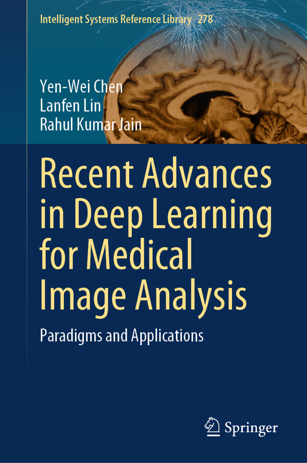 Recent Advances in Deep Learning for Medical Image Analysis Paradigms and Applications  â€“ PDF/EPUB Version Downloadable